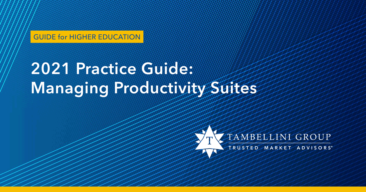 2021-practice-guide-managing-productivity-suites-from-tambellini-group