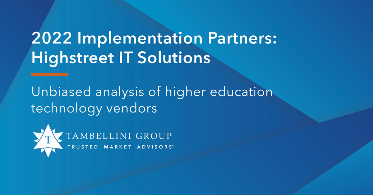 2022 Implementation Partners: Highstreet IT Solutions