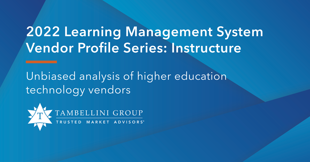 2022 Learning Management System Vendor Profile Series: Instructure