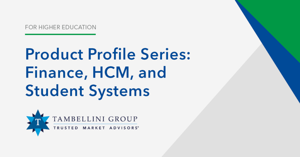 read Tambellini Group Product Profile Series: Finance, HCM, and Student Systems